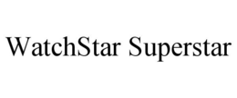 WATCHSTAR SUPERSTAR trademark