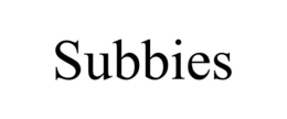 SUBBIES trademark