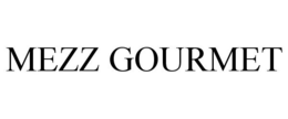 MEZZ GOURMET trademark