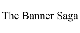 THE BANNER SAGA trademark