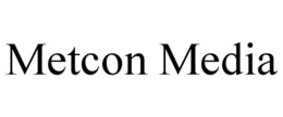METCON MEDIA trademark