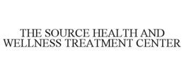 THE SOURCE HEALTH AND WELLNESS TREATMENT CENTER trademark