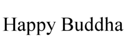HAPPY BUDDHA trademark