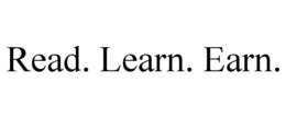 READ. LEARN. EARN. trademark