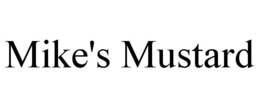 MIKE'S MUSTARD trademark