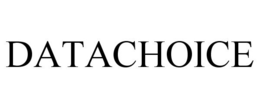 DATACHOICE trademark