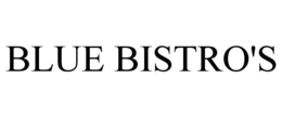 BLUE BISTRO'S trademark