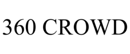 360 CROWD trademark