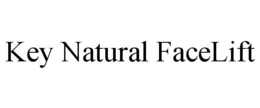 KEY NATURAL FACELIFT trademark