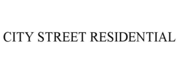 CITY STREET RESIDENTIAL trademark