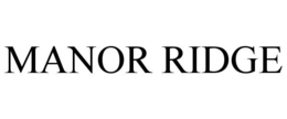 MANOR RIDGE trademark