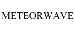 METEORWAVE trademark