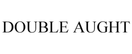 DOUBLE AUGHT trademark