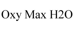 OXY MAX H2O trademark