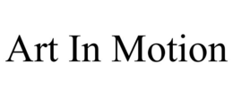 ART IN MOTION trademark