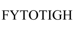 FYTOTIGH trademark