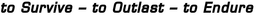 TO SURVIVE - TO OUTLAST - TO ENDURE trademark