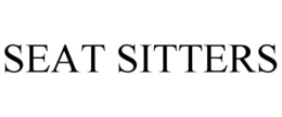 SEAT SITTERS trademark