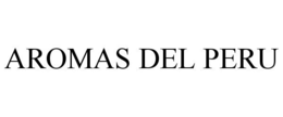 AROMAS DEL PERU trademark
