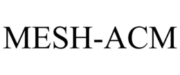 MESH-ACM trademark