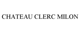 CHATEAU CLERC MILON trademark