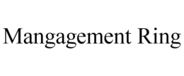 MANGAGEMENT RING trademark