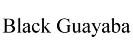 BLACK GUAYABA trademark