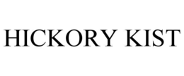 HICKORY KIST trademark