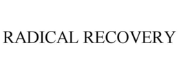 RADICAL RECOVERY trademark