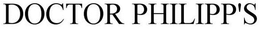DOCTOR PHILIPP'S trademark