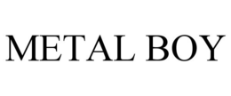 METAL BOY trademark