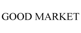 GOOD MARKET trademark