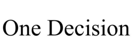ONE DECISION trademark