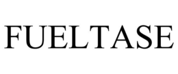 FUELTASE trademark