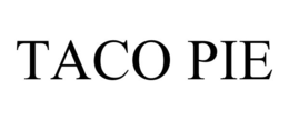 TACO PIE trademark