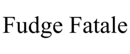 FUDGE FATALE trademark