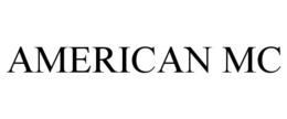 AMERICAN MC trademark
