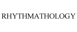 RHYTHMATHOLOGY trademark