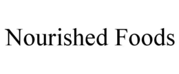 NOURISHED FOODS trademark