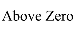 ABOVE ZERO trademark