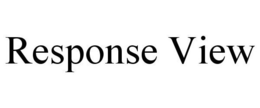 RESPONSE VIEW trademark