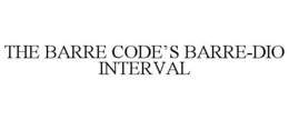THE BARRE CODE'S BARRE-DIO INTERVAL trademark
