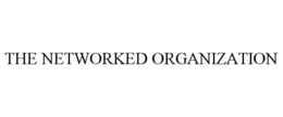 THE NETWORKED ORGANIZATION trademark