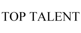 TOP TALENT trademark