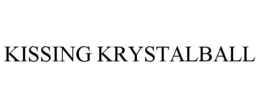 KISSING KRYSTALBALL trademark