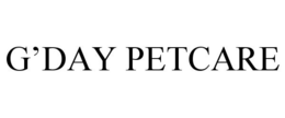 G'DAY PETCARE trademark