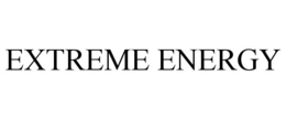 EXTREME ENERGY trademark