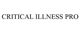 CRITICAL ILLNESS PRO trademark