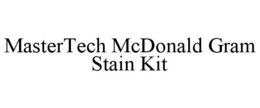 MASTERTECH MCDONALD GRAM STAIN KIT trademark