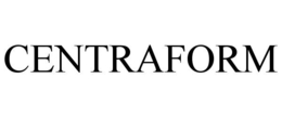 CENTRAFORM trademark